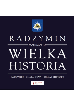 Radzymin małe miasto Wielka Historia