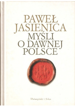 Myśli o dawnej Polsce