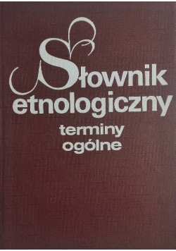 Słownik etnologiczny terminy ogólne