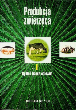 Produkcja zwierzęca Część 2 Bydło i trzoda chlewna