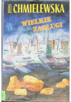 Wielkie zasługi