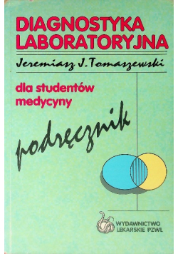 Diagnostyka laboratoryjna dla studentów medycyny