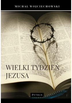 Wielki Tydzień Jezusa