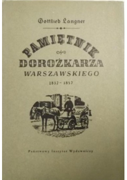 Pamiętnik dorożkarza warszawskiego 1832 - 1857