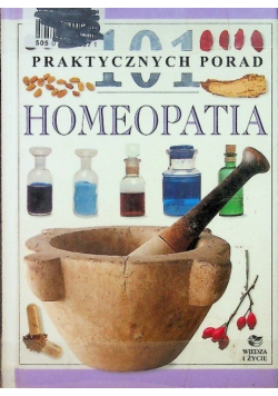 101 Praktycznych Porad Homeopatia