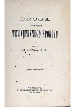 Droga do osiągnięcia wewnętrznego spokoju, 1896 r.