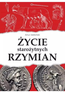 Życie Starożytnych Rzymian