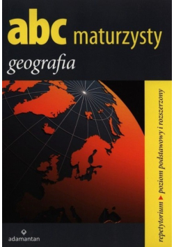 Abc maturzysty Geografia