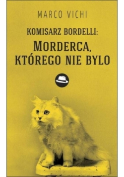 Komisarz Bordelli Morderca którego nie było
