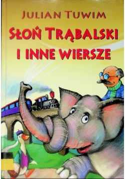 Słoń Trąbalski i inne wiersze