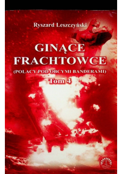 Ginące frachtowce Tom I