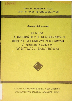 Geneza i konsekwencje rozbieżności między celami życzeniowymi a realistycznymi w sytuacji zadaniowej