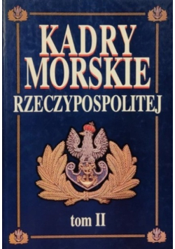 Kadry Morskie Rzeczypospolitej Tom 2