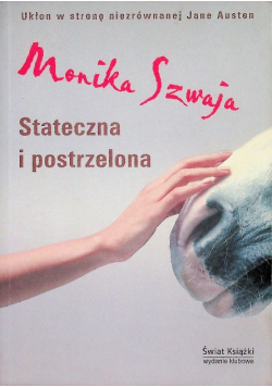 Stateczna i postrzelona