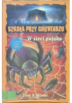 Szkoła przy cmentarzu W sieci pająka