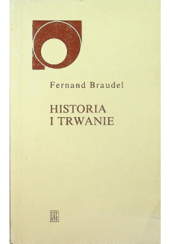 Historia i trwanie