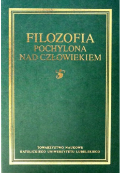 Filozofia pochylona nad człowiekiem