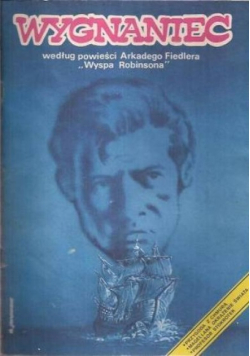 Wygnaniec według powieści Arkadego Fiedlera Wyspa Robinsona