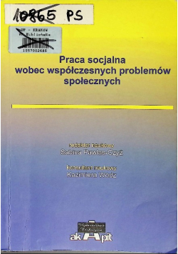 Praca socjalna wobec współczesnych problemów społecznych