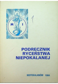 Podręcznik rycerstwa niepokalanej