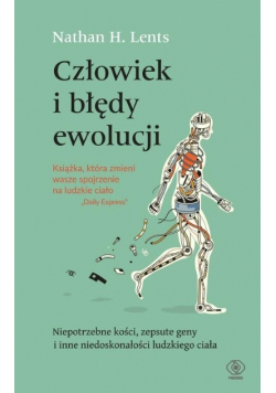 Człowiek i błędy ewolucji