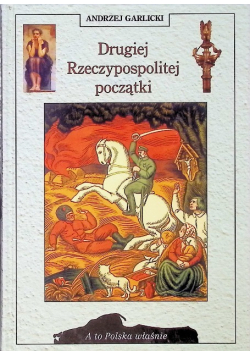 Drugiej Rzeczypospolitej początki