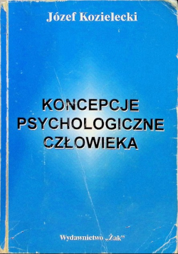 Koncepcje psychologiczne człowieka