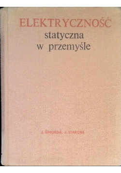 Elektryczność statyczna w przemyśle
