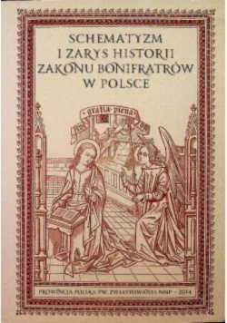 Schematyzm i Zarys Historii Zakonu Szpitalnego Bonifratrów w Polsce