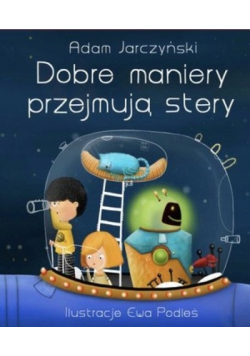 Dobre maniery przejmują stery