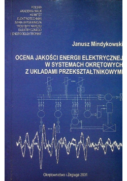 Ocena jakości energii elektrycznej w systemach okrętowych z układami przekładnikowymi