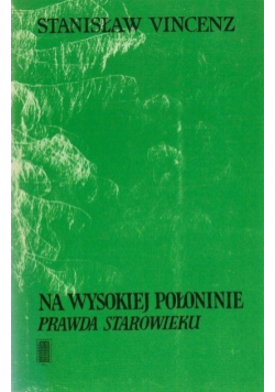 Na wysokiej połoninie Prawda Starowieku