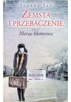 Zemsta i przebaczenie Tom 4 Morze kłamstwa