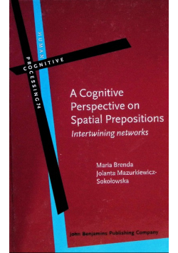 A Cognitive Perspective on Spatial Prepositions Volume 74