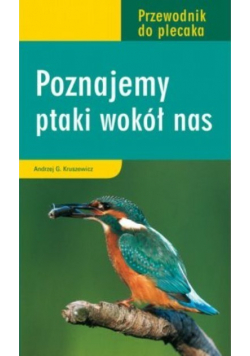Przewodnik do plecaka Poznajemy ptaki wokół nas