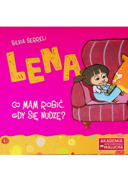 Lena Co mam robić gdy się nudzę