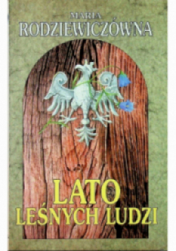 Lato leśnych ludzi