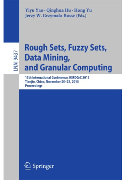 Rough Sets, Fuzzy Sets, Data Mining, and Granular Computing