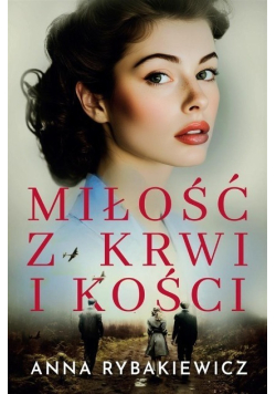 Miłość z krwi i kości