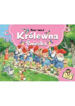 Królewna Śnieżka. Rozkładane Książeczki