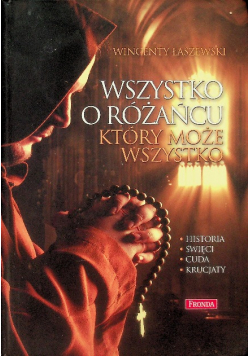 Wszystko o różańcu który może wszystko