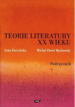 Teorie literatury XX wieku Podręcznik