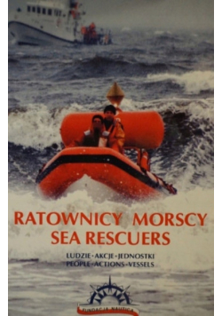 Ratownicy Morscy. Sea Rescuers.