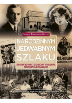 Na rodzinnym jedwabnym szlaku