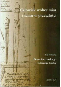 Człowiek wobec miar i czasu w przeszłości