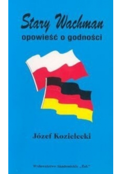 Stary Wachman Opowieść o godności