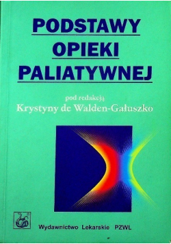 Podstawy opieki paliatywnej