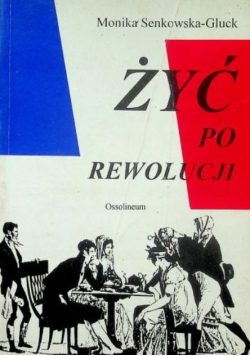 Życie po rewolucji