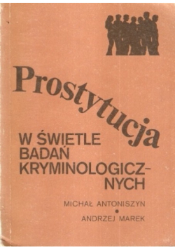 Prostytucja w świetle badań kryminologicznych