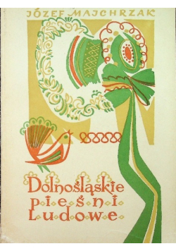Dolnośląskie pieśni ludowe